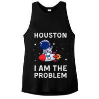 Houston I Am The Problem Funny Astronaut Rocket Space Ladies PosiCharge Tri-Blend Wicking Tank