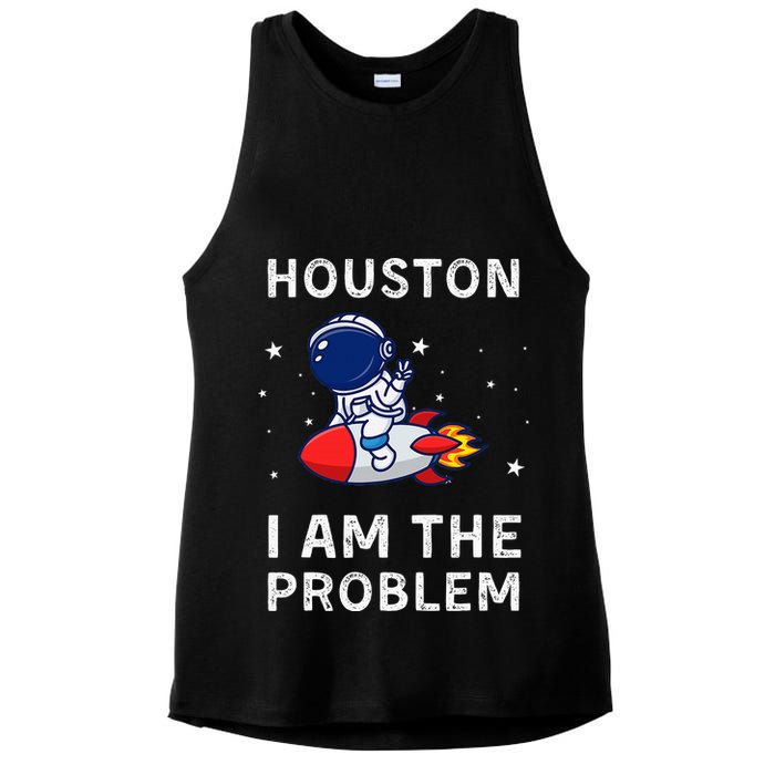 Houston I Am The Problem Funny Astronaut Rocket Space Ladies PosiCharge Tri-Blend Wicking Tank