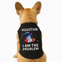 Houston I Am The Problem Funny Astronaut Rocket Space Doggie Tank