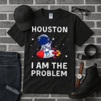 Houston I Am The Problem Funny Astronaut Rocket Space Tall T-Shirt