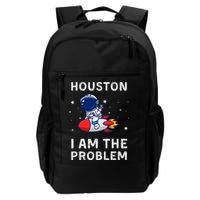 Houston I Am The Problem Funny Astronaut Rocket Space Backpack