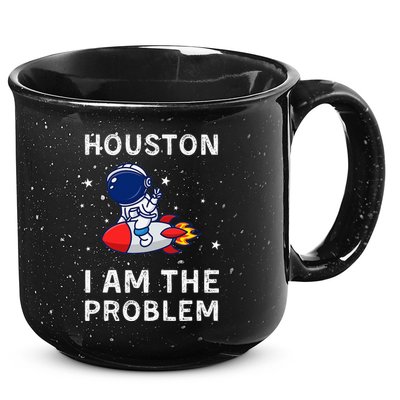 Houston I Am The Problem Funny Astronaut Rocket Space 15oz Campfire Ceramic Mug