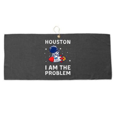 Houston I Am The Problem Funny Astronaut Rocket Space Large Microfiber Waffle Golf Towel