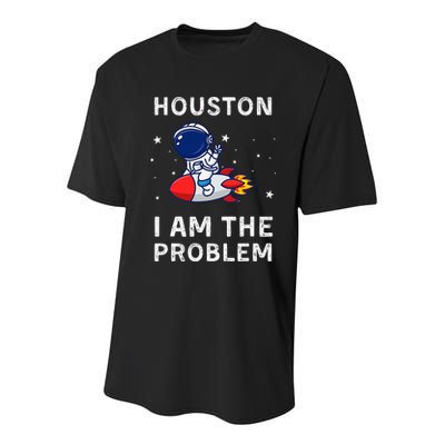 Houston I Am The Problem Funny Astronaut Rocket Space Youth Performance Sprint T-Shirt