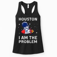 Houston I Am The Problem Funny Astronaut Rocket Space Womens Tank Top