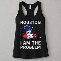 Houston I Am The Problem Funny Astronaut Rocket Space Womens Tank Top