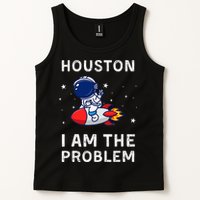 Houston I Am The Problem Funny Astronaut Rocket Space Tank Top