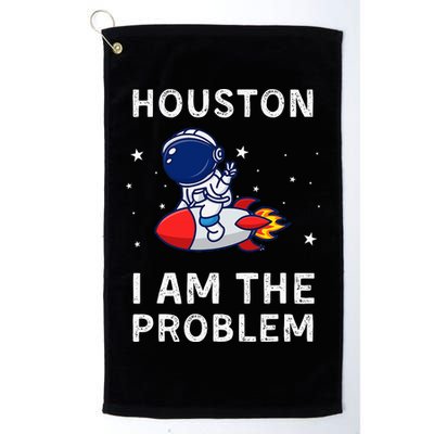 Houston I Am The Problem Funny Astronaut Rocket Space Golf Towel