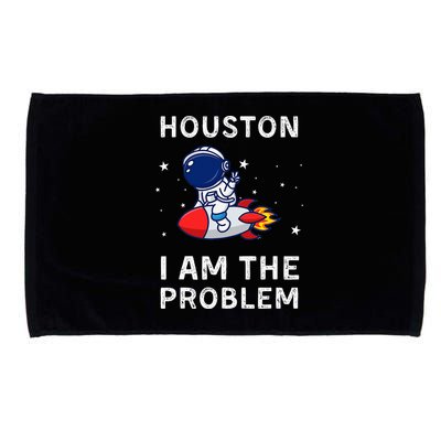 Houston I Am The Problem Funny Astronaut Rocket Space Microfiber Hand Towel