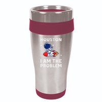 Houston I Am The Problem Funny Astronaut Rocket Space 16oz Travel Tumbler