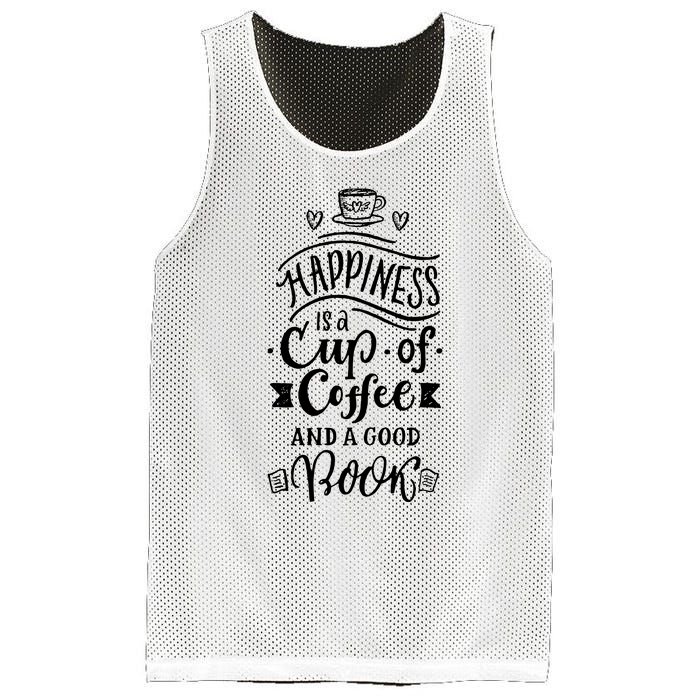 Happiness Is A Cup Of Coffee And A Good Book T Mesh Reversible Basketball Jersey Tank