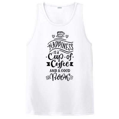 Happiness Is A Cup Of Coffee And A Good Book T PosiCharge Competitor Tank