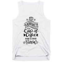 Happiness Is A Cup Of Coffee And A Good Book T Tank Top