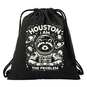 Houston I Am The Problem Funny Space Lovers Astronaut Drawstring Bag