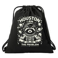 Houston I Am The Problem Funny Space Lovers Astronaut Drawstring Bag