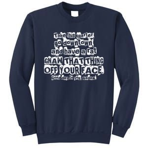 Here Is A Quarter Uncle Buck Sweatshirt