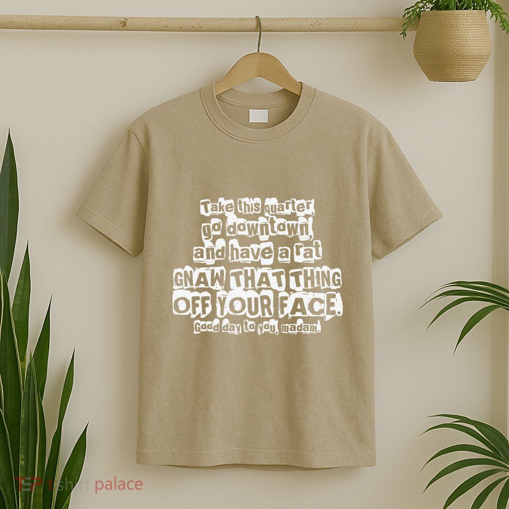 Here Is A Quarter Uncle Buck T-Shirt