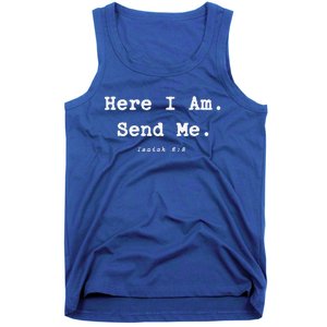 Here I Am Send Me Great Christian Religion Bible Verse Tank Top