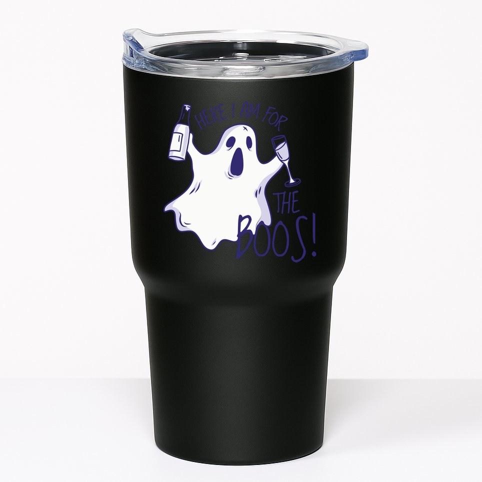 Here I Am For The Boos Funny Ghost Tumbler