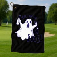 Here I Am For The Boos Funny Ghost Golf Towel