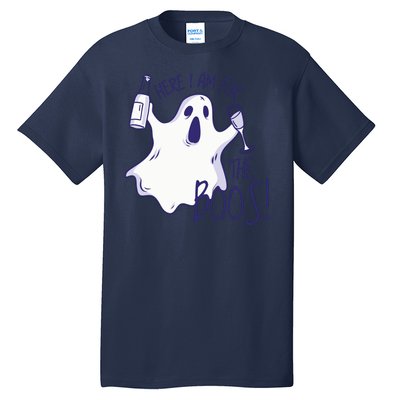 Here I Am For The Boos Funny Ghost Tall T-Shirt