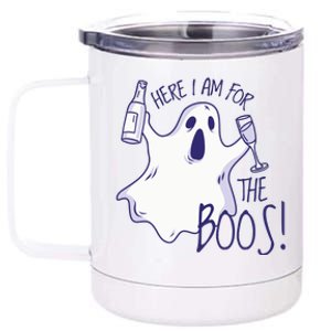 Here I Am For The Boos Funny Ghost 12 oz Stainless Steel Tumbler Cup