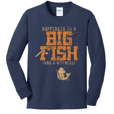 Happiness Is A Big Fish And A Witness Fishing Kids Long Sleeve Shirt