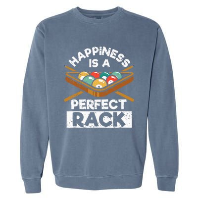 Happiness Is A Perfect Rack Funny Pool Billiard Player Garment-Dyed Sweatshirt