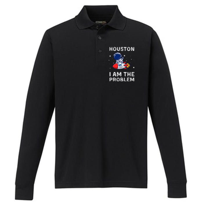 Houston I Am The Problem Funny Astronaut Rocket Space Performance Long Sleeve Polo