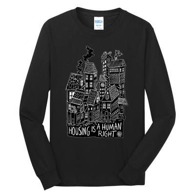 Housing Is A Human Right Poverty Cancel Rent Stop Evictions Tall Long Sleeve T-Shirt