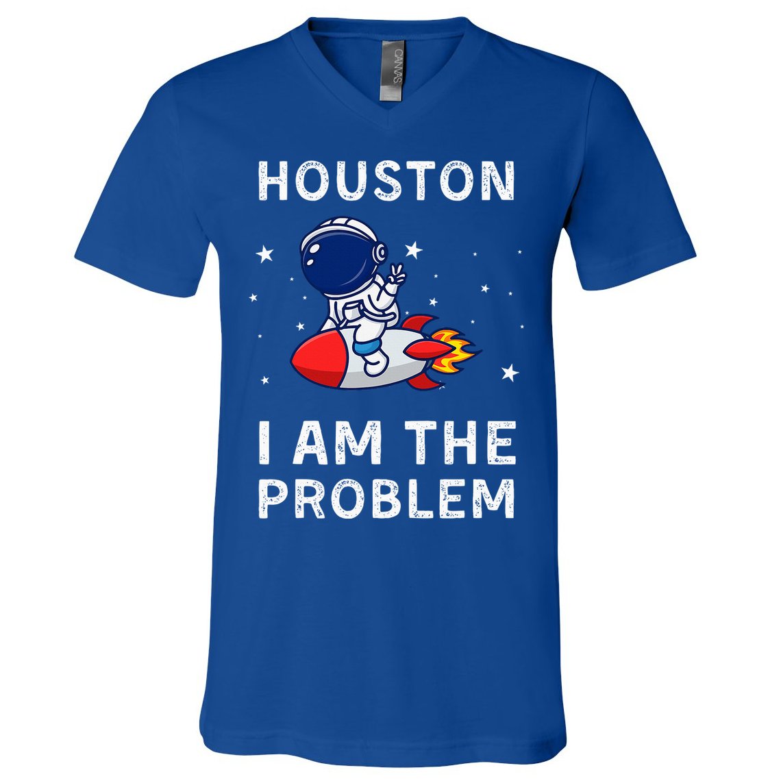 Houston I Am The Problem Funny Astronaut Rocket Space V-Neck T-Shirt