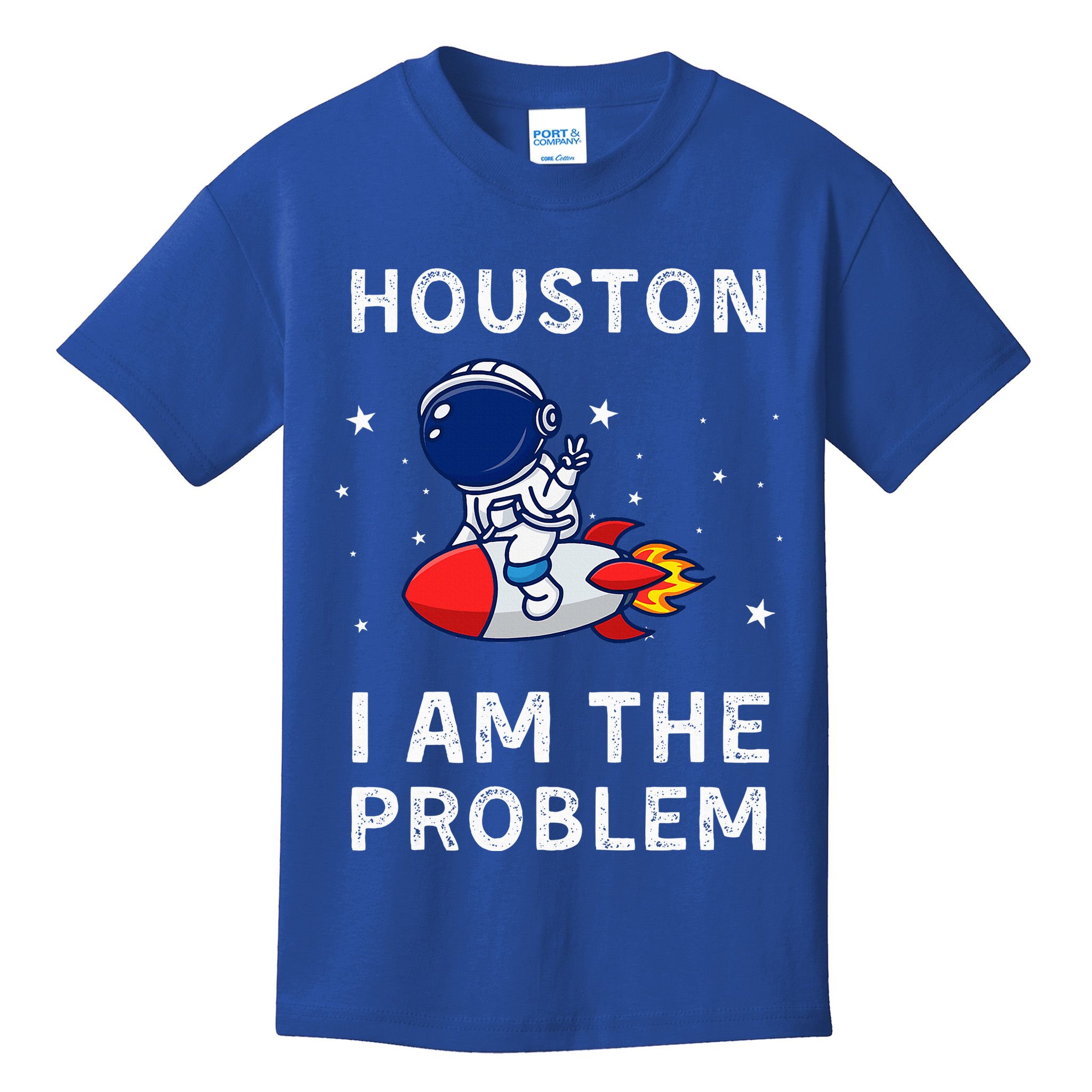 Houston I Am The Problem Funny Astronaut Rocket Space Kids T-Shirt