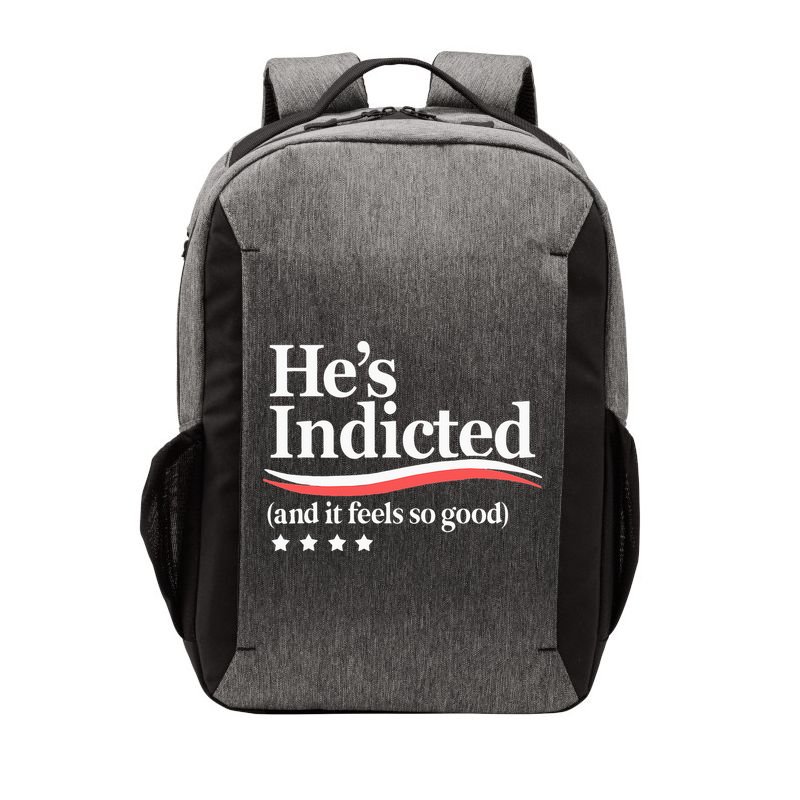 He's Indicted and It Feels So Good Funny Trump Arrest Vector Backpack