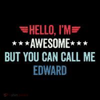 Hello IM Awesome But You Can Call Me Edward Apron