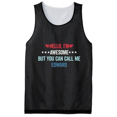 Hello IM Awesome But You Can Call Me Edward Mesh Reversible Basketball Jersey Tank