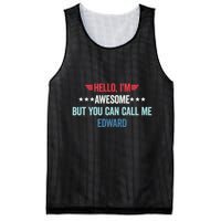 Hello IM Awesome But You Can Call Me Edward Mesh Reversible Basketball Jersey Tank