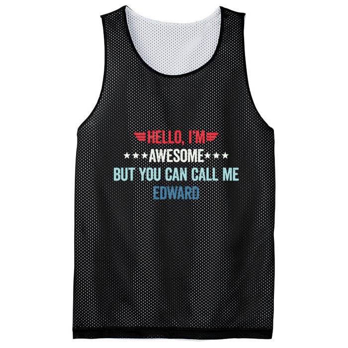Hello IM Awesome But You Can Call Me Edward Mesh Reversible Basketball Jersey Tank