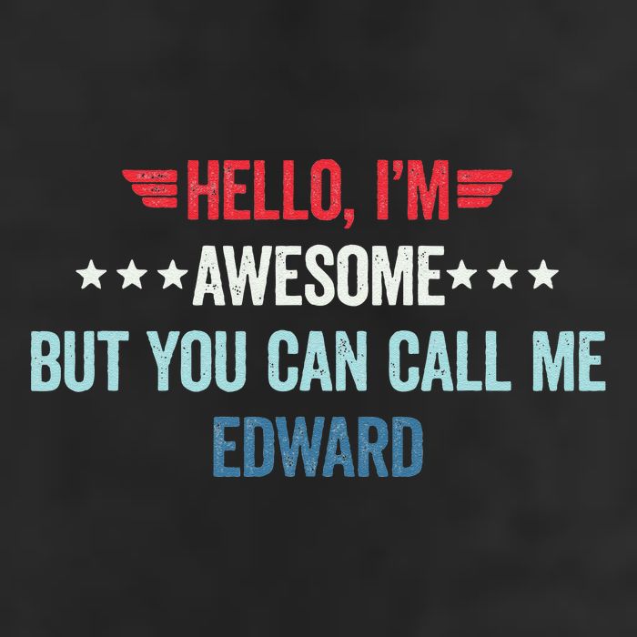 Hello IM Awesome But You Can Call Me Edward 25L Jumbo Tote