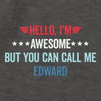 Hello IM Awesome But You Can Call Me Edward Vector Backpack
