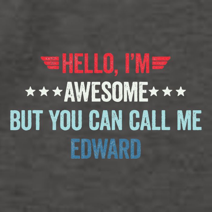 Hello IM Awesome But You Can Call Me Edward Vector Backpack