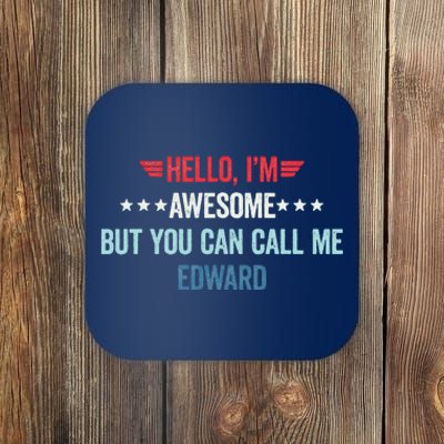 Hello IM Awesome But You Can Call Me Edward Coaster