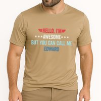 Hello IM Awesome But You Can Call Me Edward Performance Shirt