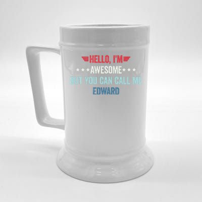 Hello IM Awesome But You Can Call Me Edward Beer Stein