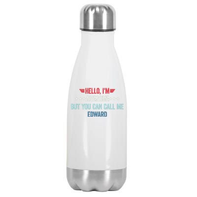 Hello IM Awesome But You Can Call Me Edward Stainless Steel Insulated Water Bottle