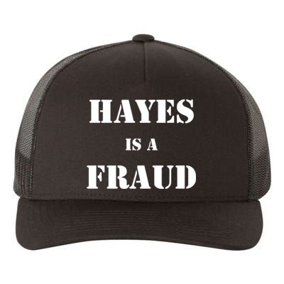 Hayes Is A Fraud Yupoong Adult 5-Panel Trucker Hat