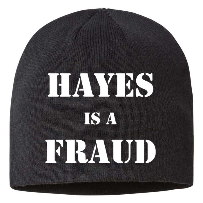 Hayes Is A Fraud Sustainable Beanie