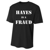 Hayes Is A Fraud Performance Sprint T-Shirt