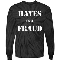 Hayes Is A Fraud Tie-Dye Long Sleeve Shirt