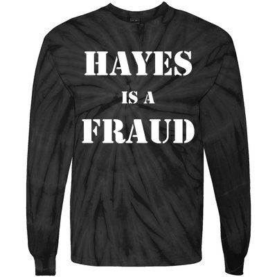 Hayes Is A Fraud Tie-Dye Long Sleeve Shirt