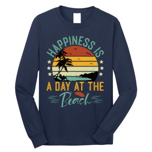 Happiness Is A Day At The Beach Funny Retro Sunset Summer Vibes Long Sleeve Shirt